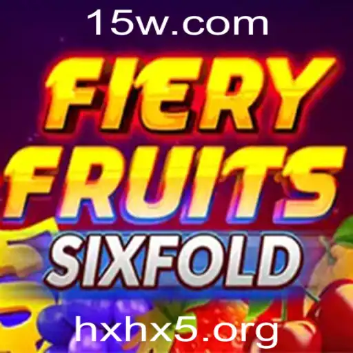 hxhx5 - Descubra o Fascinante Mundo de FieryFruitsSixFold