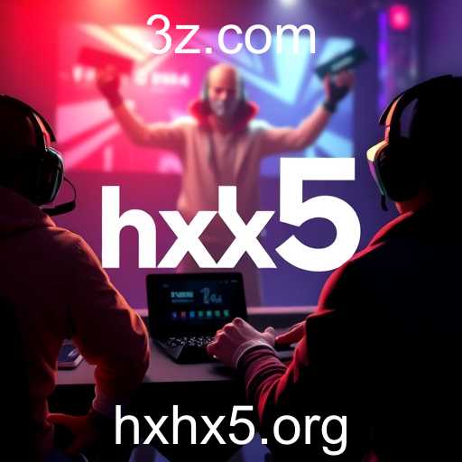 A Revolução dos Jogos Online: Como a Palavra-chave 'hxhx5' Está Mudando o Cenário