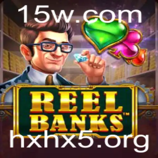 hxhx5 - ReelBanks: Um Mergulho no Mundo dos Jogos de Casino Online