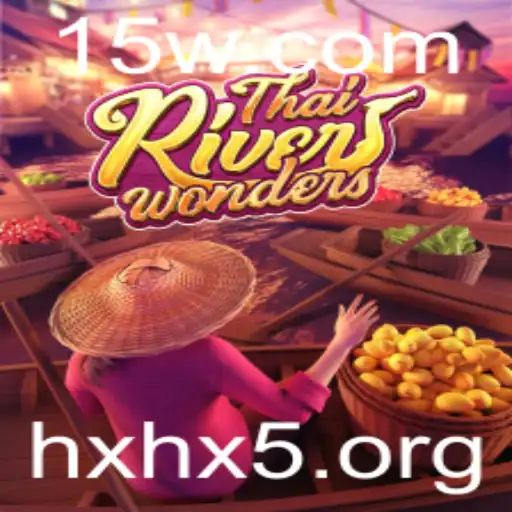 hxhx5 - Desvendando o 'ThaiRiverWonders': O Encantador Jogo de Estratégia Aquática